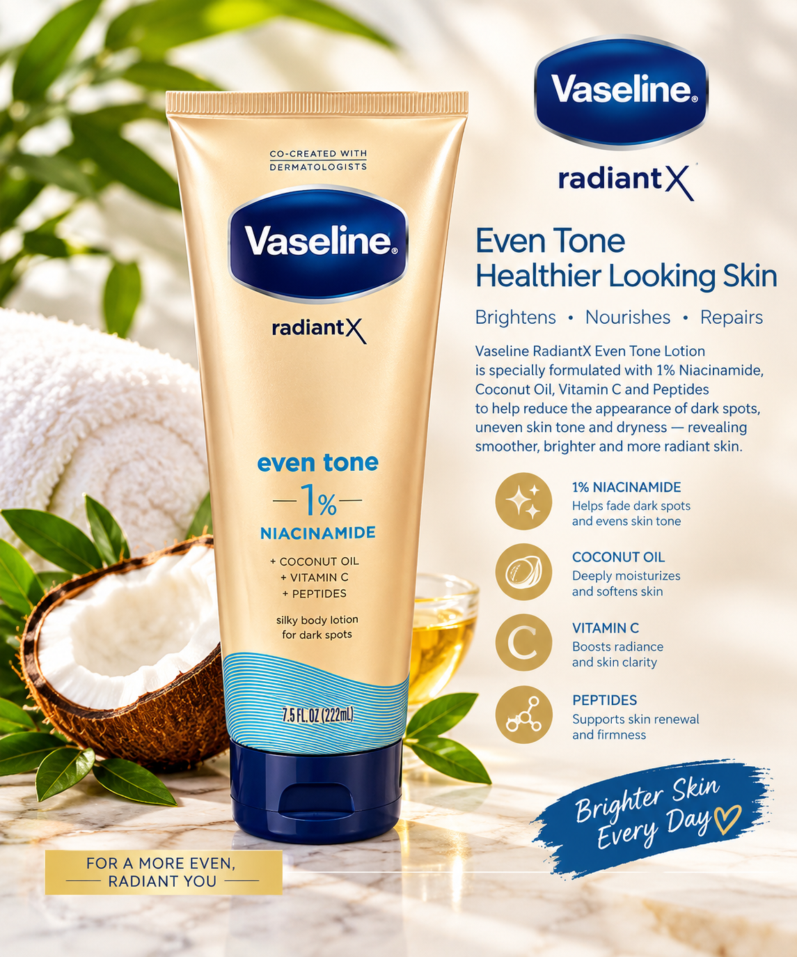 Vaseline Radiant X Even Tone 1% Niacinamide Silky Body Lotion for a Soft, Even & Radiant Complexion, with Peptides, Vitamin C & Coconut Oil,222ml
